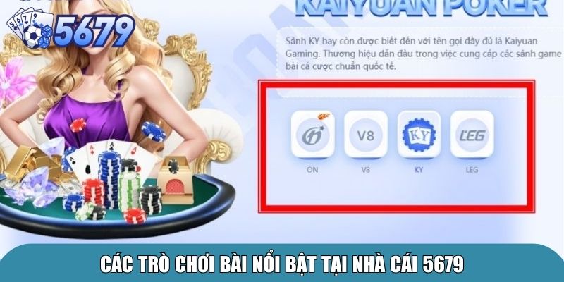 Các trò chơi bài nổi bật tại nhà cái 5679