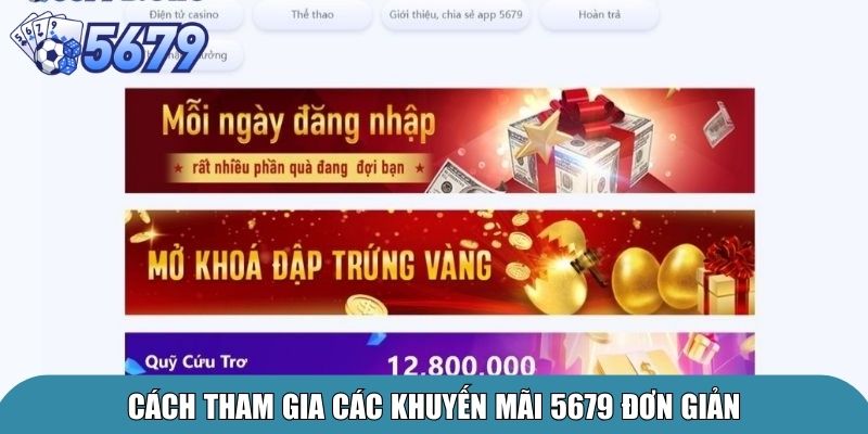 Cách tham gia các ưu đãi tại 5679