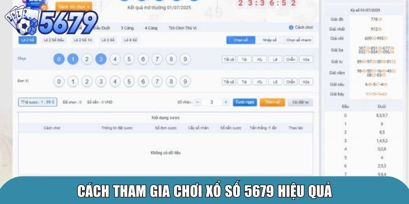 Cách tham gia chơi xổ số 5679 hiệu quả