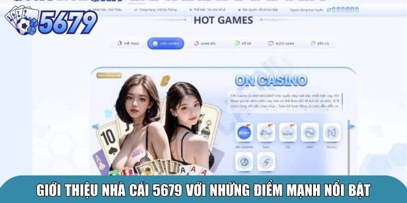 Giới thiệu nhà cái 5679 với những điểm mạnh nổi bật