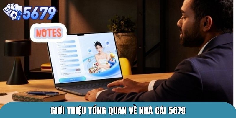 Giới thiệu tổng quan về nhà cái 5679