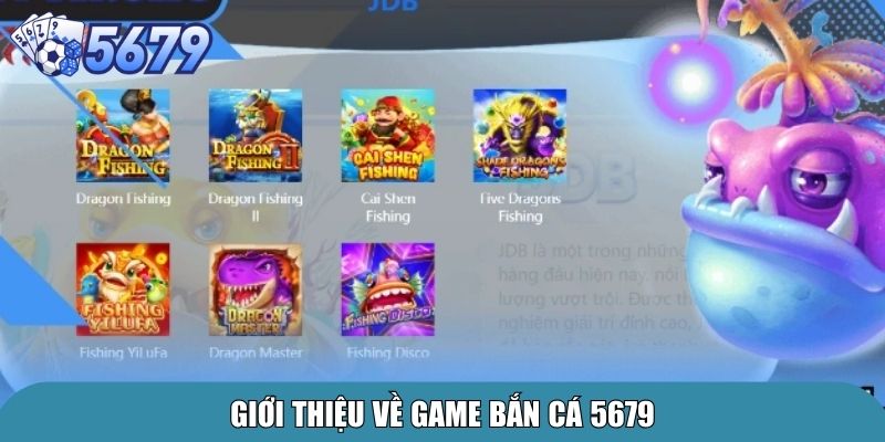 Giới thiệu về game bắn cá 5679