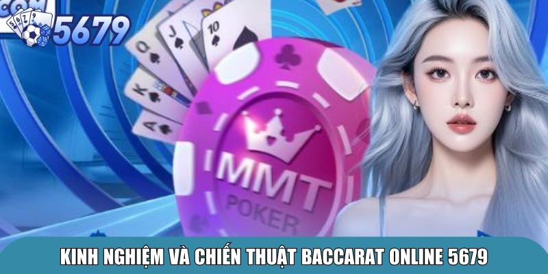 Kinh nghiệm và chiến thuật Baccarat online 5679