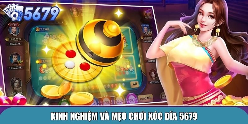 Kinh nghiệm và mẹo chơi xóc đĩa 5679